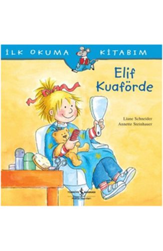 İlk Okuma Kitabım Elif Kuaförde