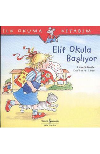 İlk Okuma Kitabım Elif Okula Başlıyor