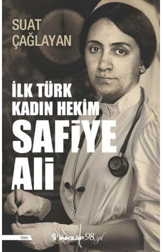 İlk Türk Kadın Hekim Safiye Ali