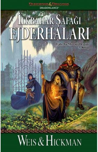 İlkbahar Şafağı Ejderhaları / Ejderha Mızrağı Destanı 3. Kitap
