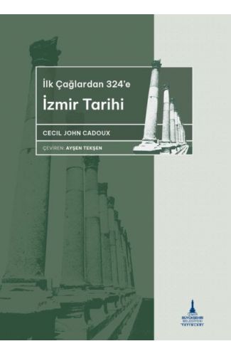 İlkçağlardan 324’e İzmir Tarihi