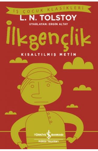 İlkgençlik - Kısaltılmış Metin