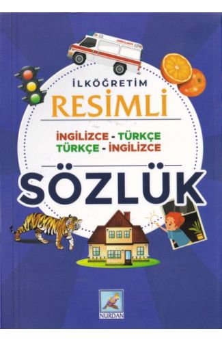 İlköğretim Resimli İngilizce-Türkçe  Türkçe-İngilizce Sözlük
