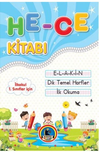 İlkokul 1.Sınıflar için İlk Okuma Hece Kitabı (E-L-A-K-İ-N)