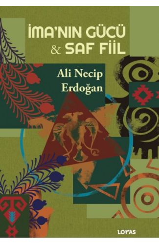 İma’nın Gücü - Saf Fiil