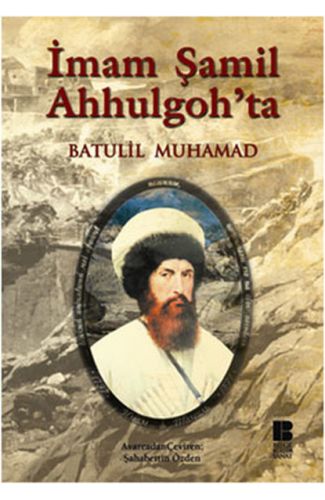 İmam Şamil Ahhulgoh'ta
