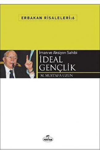 İman ve Aksiyon Sahibi İdeal Gençlik