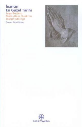 İnancın En Güzel Tarihi