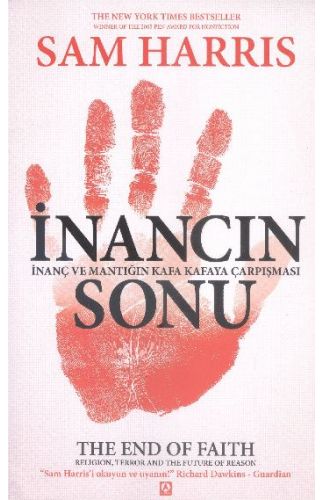 İnancın Sonu  İnanç ve Mantığın Kafa Kafaya Çarpışması