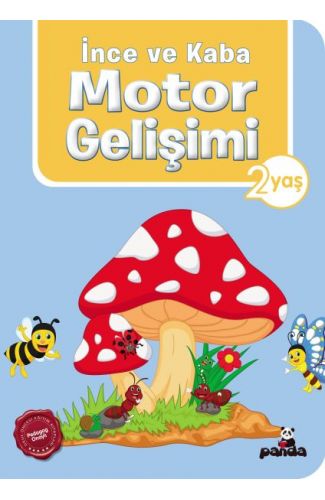 İnce ve Kaba Motor Gelişimi 2 Yaş
