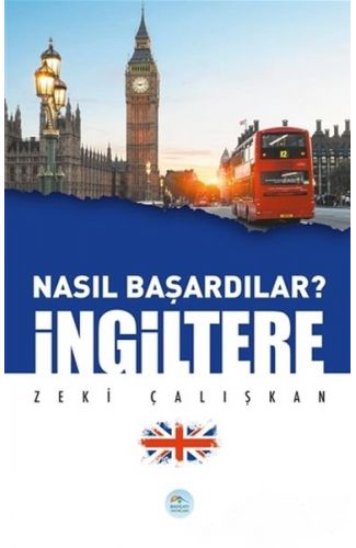 İngiltere - Nasıl Başardılar?