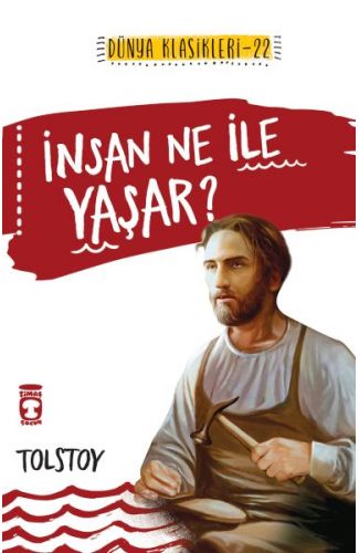 İnsan Ne İle Yaşar / İlk Gençlik Klasikleri