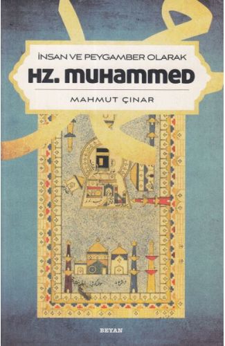 İnsan ve Peygamber Olarak Hz.Muhammed