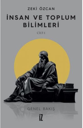 İnsan ve Toplum Bilimleri Cilt 1