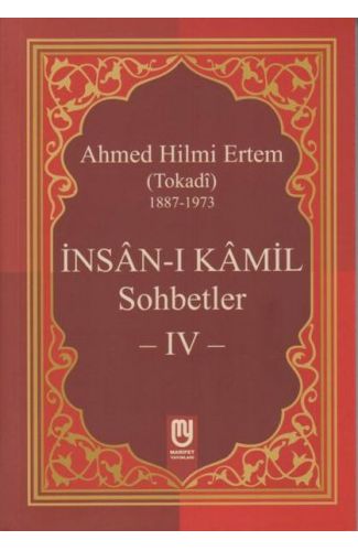 İnsanı Kamil Sohbetler 4