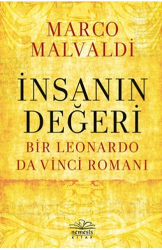 İnsanın Değeri: Bir Leonardo da Vinci Romanı