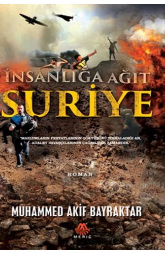 İnsanlığa Ağıt Suriye