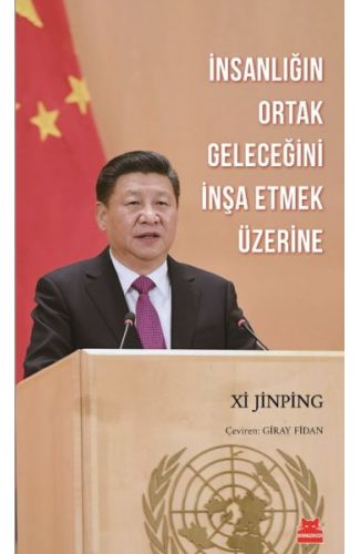 İnsanlığın Ortak Geleceğini İnşa Etmek Üzerine
