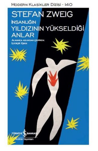 İnsanlığın Yıldızının Yüksekdiği Anlar - Modern Klasikler Dizisi