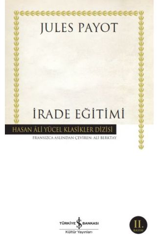 İrade Eğitimi - Hasan Ali Yücel Klasikleri