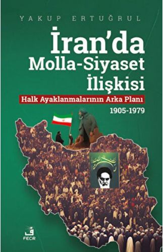 İran'da Molla - Siyaset İlişkisi