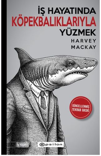 İş Hayatında Köpekbalıklarıyla Yüzmek
