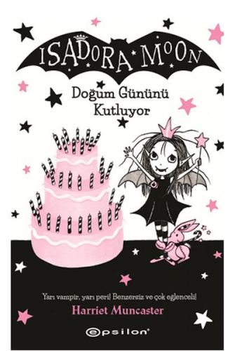 Isadora Moon Doğum Gününü Kutluyor