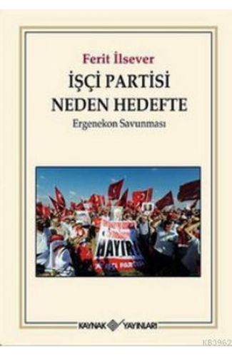 İşçi Partisi Neden Hedefte