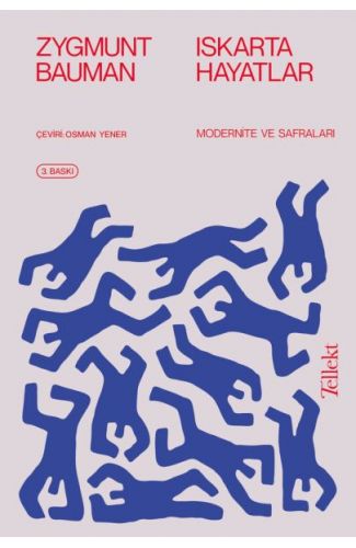 Iskarta Hayatlar - Modernite ve Safraları