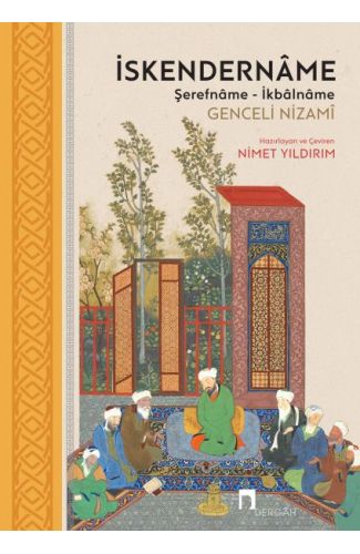 İskendernâme - Şerefnâme - İkbâlnâme