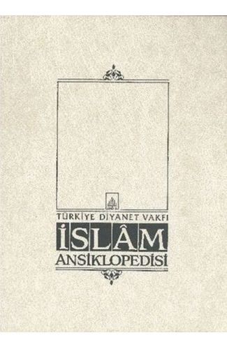 İslam Ansiklopedisi Cilt: 11