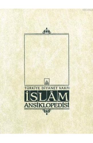 İslam Ansiklopedisi Cilt: 36