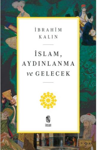 İslam, Aydınlanma ve Gelecek