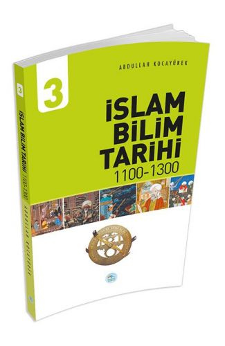 İslam Bilim Tarihi 3 (1100-1300)