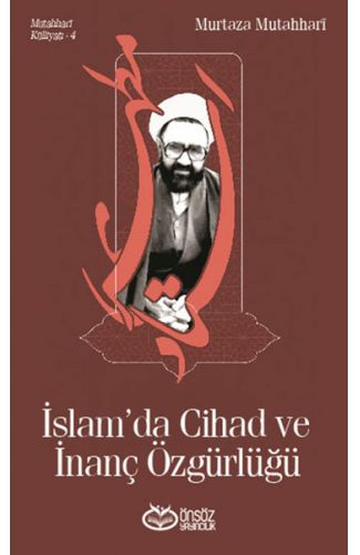İslam’da Cihad ve İnanç Özgürlüğü