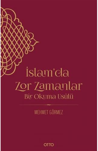 İslam’da Zor Zamanlar