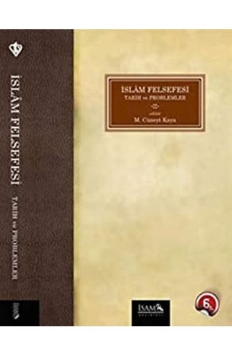 İslam Felsefesi - Tarih ve Problemler