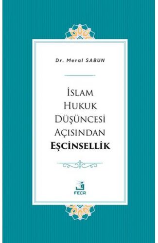 İslam Hukuk Düşüncesi Açısından Eşcinsellik