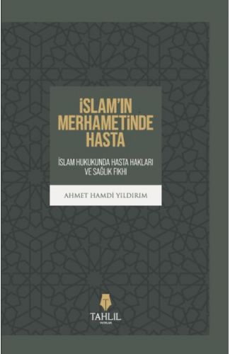 İslam’in Merhametinde Hasta