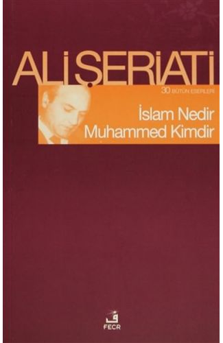 İslam Nedir Muhammed Kimdir