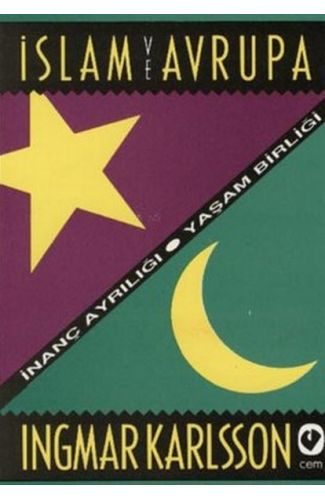İslam ve Avrupa /  İnanç Ayrılığı - Yaşam Birliği