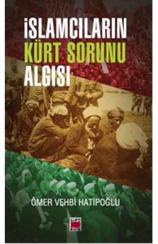 İslamcıların Kürt Sorunu Algısı