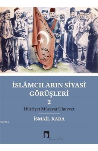 İslamcıların Siyasi Görüşleri 2