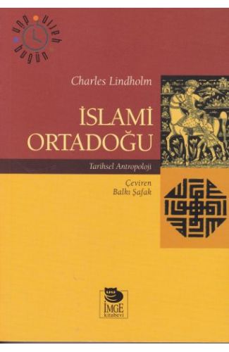 İslami Ortadoğu - Tarihsel Antropoloji