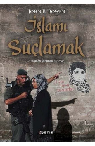 İslamı Suçlamak