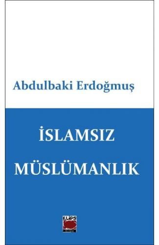 İslamsız Müslümanlık