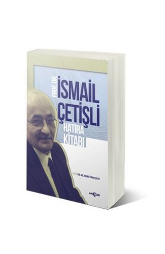 İsmail Çetişli Hatıra Kitabı