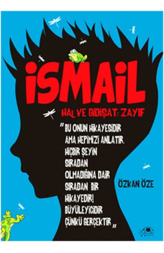 İsmail ''Hal Ve Gidişat- Zayıf''