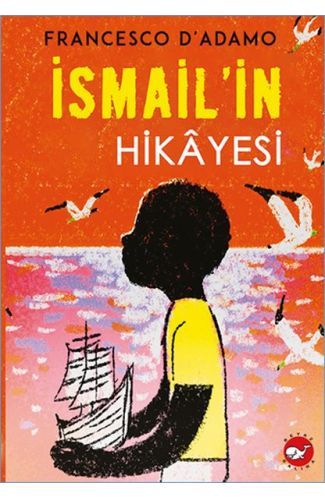 İsmail'in Hikayesi