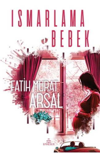 Ismarlama Bebek (Ciltli)